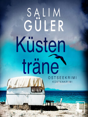 cover image of Küstenträne--Küstenkrimi, Band 5 (ungekürzt)